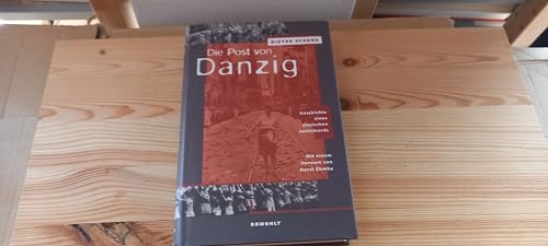 9783498062880: Die Post von Danzig: Geschichte eines deutschen Justizmords