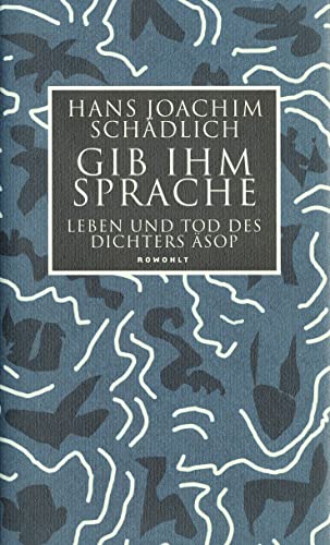 Beispielbild fr Gib ihm Sprache: Leben und Tod des Dichters sop. Eine Nacherzhlung zum Verkauf von medimops