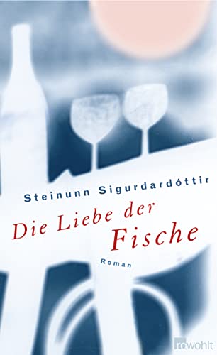 9783498063672: Die Liebe der Fische