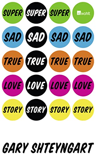 9783498064143: Super Sad True Love Story