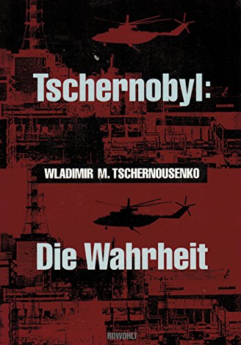 Beispielbild fr Tschernobyl: Die Wahrheit. zum Verkauf von INGARDIO