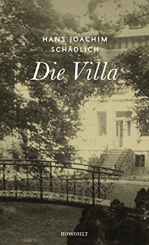 9783498065553: Die Villa: Einer der ganz Groen in der zeitgenssischen deutschen Literatur. (Die Zeit)