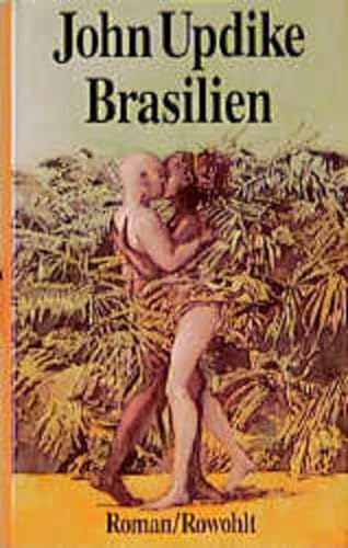 Brasilien : Roman. Dt. von Thomas Piltz - Updike, John