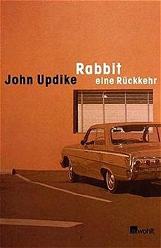 Rabbit, eine Rückkehr. Dt. von Maria Carlsson - Updike, John