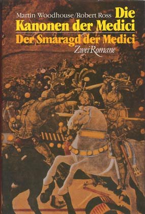 Imagen de archivo de Die Kanonen der Medici. Roman. a la venta por buch-radel