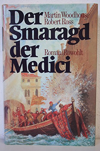 9783498072810: Der Smaragd der Medici - Woodhouse, Martin