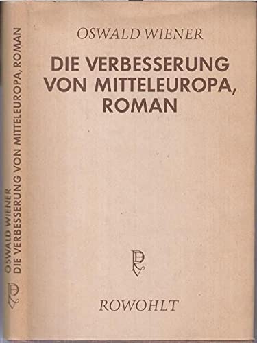 Die Verbesserung von Mitteleuropa (9783498073046) by Wiener, Oswald