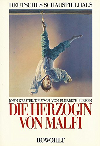 Die Herzogin von Malfi. Dt. von Elisabeth Plessen u. Materialien zum Stück