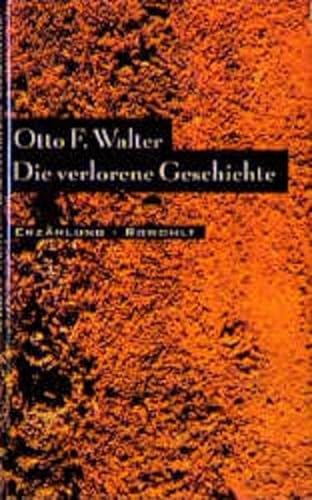 9783498073305: Die verlorene Geschichte: Erzählung (German Edition)