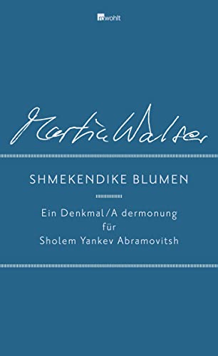 9783498073879: Shmekendike blumen: Ein Denkmal/A dermonung fr Sholem Yankev Abramovitsh