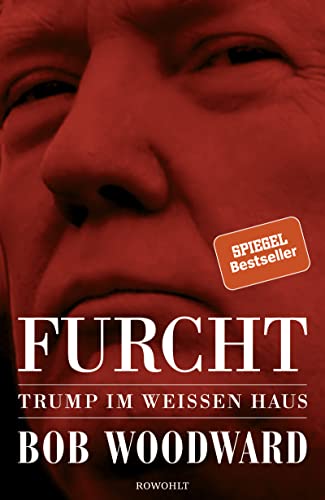 9783498074081: Furcht: Trump im Weien Haus