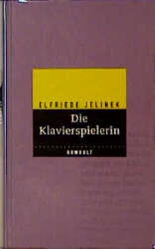 Die Klavierspielerin - Jelinek, Elfriede