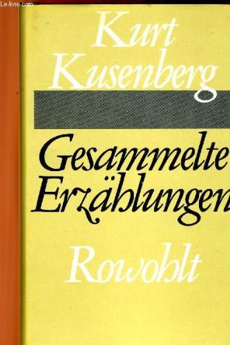 Gesammelte Erzählungen - Kurt Kusenberg