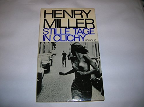 9783498092740: Stille Tage in Clichy - Miller, Henry