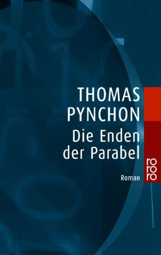 Die Enden der Parabel. (9783498093327) by Pynchon, Thomas