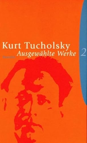AusgewÃ¤hlte Werke, 2 Bde. (Format 21 cm), Bd.2 (9783498094195) by Tucholsky, Kurt; Raddatz, Fritz J.