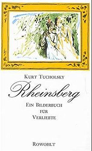 9783498098247: Rheinsberg: Ein Bilderbuch fr Verliebte und andere Bilderbuchbltter