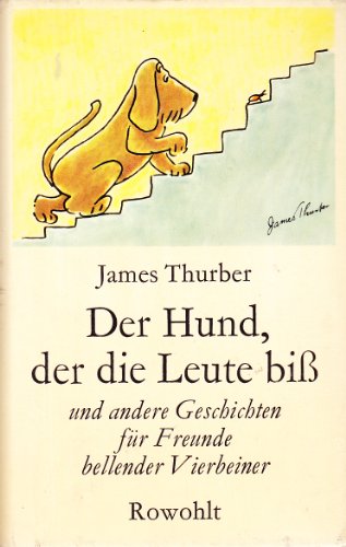 Beispielbild fr Der Hund, der die Leute bi und andere Geschichten fr Freunde bellender Vierbeiner zum Verkauf von medimops