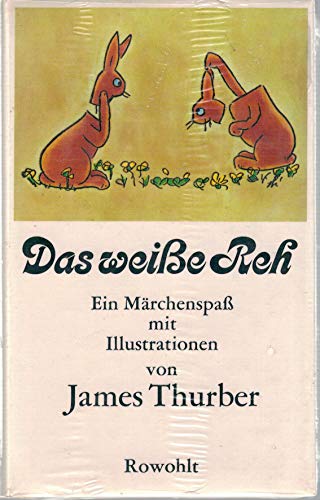 Beispielbild für Das weiße Reh: Ein Märchenspaß zum Verkauf von Versandantiquariat Felix Mücke