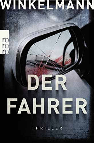 9783499000386: Der Fahrer: Hamburg-Thriller (Kerner und Oswald)