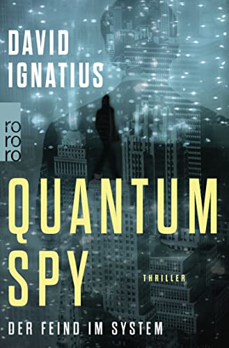 9783499000782: Quantum Spy: Der Feind im System