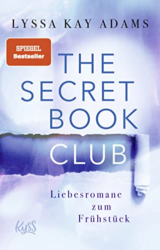 Stock image for The Secret Book Club ? Liebesromane zum Frhstck (The Secret Book Club-Reihe, Band 3) for sale by medimops
