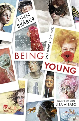 9783499002793: Being Young: Uns gehrt die Welt