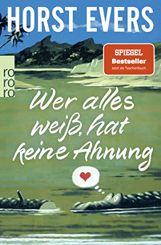 Beispielbild fr Wer alles wei , hat keine Ahnung zum Verkauf von AwesomeBooks