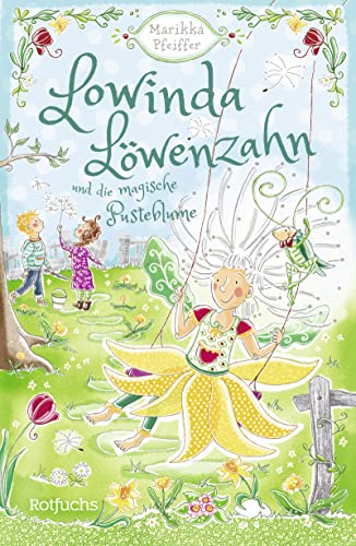 Imagen de archivo de Lowinda Lwenzahn und die magische Pusteblume a la venta por medimops