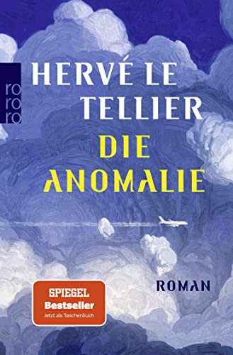Stock image for Die Anomalie: Der SPIEGEL Bestseller jetzt als Taschenbuch for sale by WorldofBooks