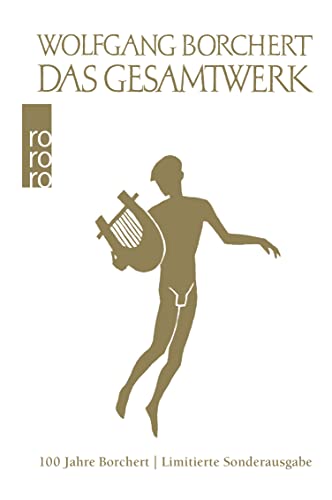 9783499007538: Das Gesamtwerk. Limitierte Sonderausgabe: 100 Jahre Borchert