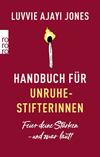 9783499008542: Handbuch fr Unruhestifterinnen: Feier deine Strken - und zwar laut!