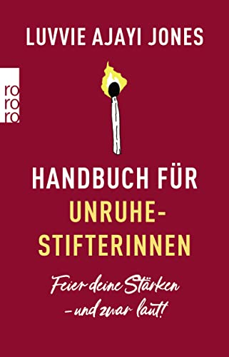 Stock image for Handbuch fr Unruhestifterinnen: Feier deine Strken? und zwar laut! for sale by medimops