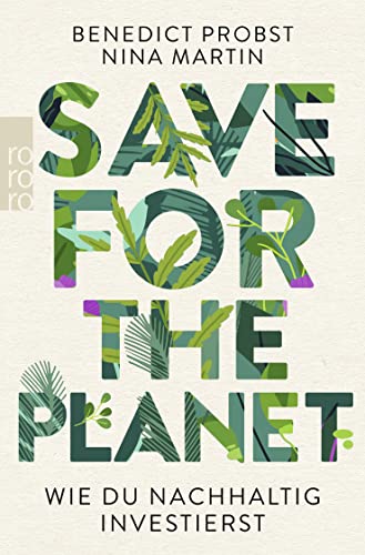 9783499009266: Save for the Planet: Wie du nachhaltig investierst