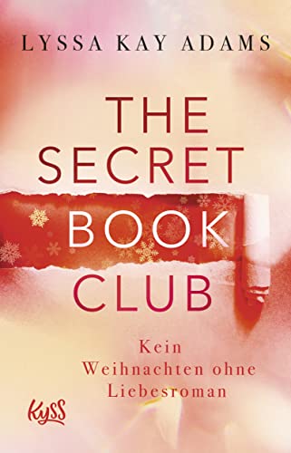 Stock image for The Secret Book Club ? Kein Weihnachten ohne Liebesroman (The Secret Book Club-Reihe, Band 5) for sale by medimops