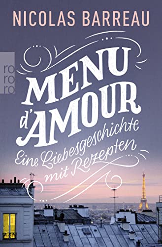 Stock image for Menu d'amour: Eine Liebesgeschichte mit Rezepten for sale by medimops