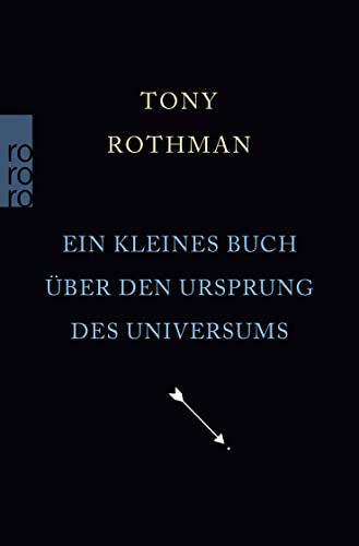 9783499011023: Ein kleines Buch ber den Ursprung des Universums