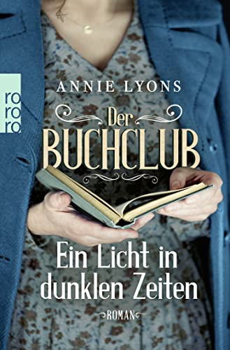 Stock image for Der Buchclub ? Ein Licht in dunklen Zeiten for sale by medimops