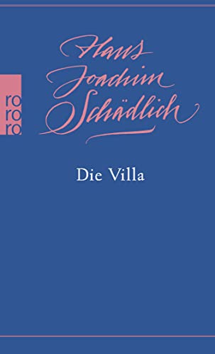9783499011948: Die Villa: Einer der ganz Groen in der zeitgenssischen deutschen Literatur. (Die Zeit)