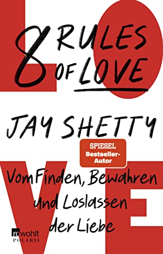 Imagen de archivo de 8 Rules of Love: Vom Finden, Bewahren und Loslassen der Liebe a la venta por medimops