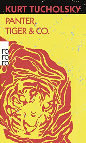 Panter, Tiger & Co. (9783499101311) by Tucholsky