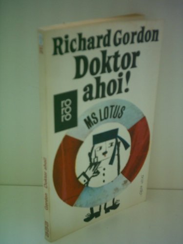 Beispielbild fr Doktor ahoi! Aber Herr Doktor! - Auf hoher See: Ein tolldreister Roman zum Verkauf von Buecherecke Bellearti