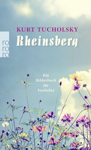 Rheinsberg: ein Bilderbuch für Verliebte und anderes - Tucholsky, Kurt