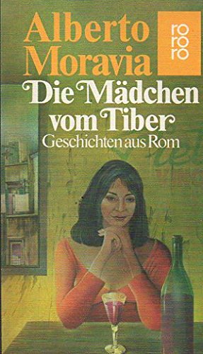 Die MÃ¤dchen vom Tiber. Geschichten aus Rom (9783499106736) by Unknown Author