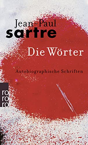 die wörter. autobiographische schriften. gesammelte werke in einzelausgaben. in zusammenarbeit mi...