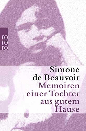 Memoiren einer Tochter aus gutem Hause; Aus dem Französischen von Eva Rechel-Mertens - 6. Auflage