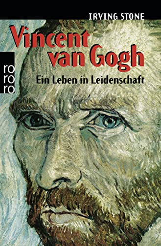 Beispielbild fr Vincent van Gogh. Ein Leben in Leidenschaft. zum Verkauf von Wonder Book
