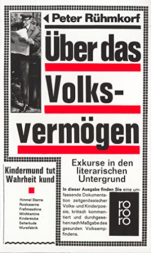 Über das Volksvermögen. Exkurse in den literarischen Untergrund.