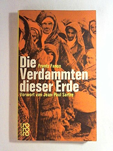 Die Verdammten dieser Erde - Frantz Fanon