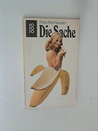 Imagen de archivo de Die Sache. Einundzwanzig Varianten a la venta por Versandantiquariat Felix Mcke